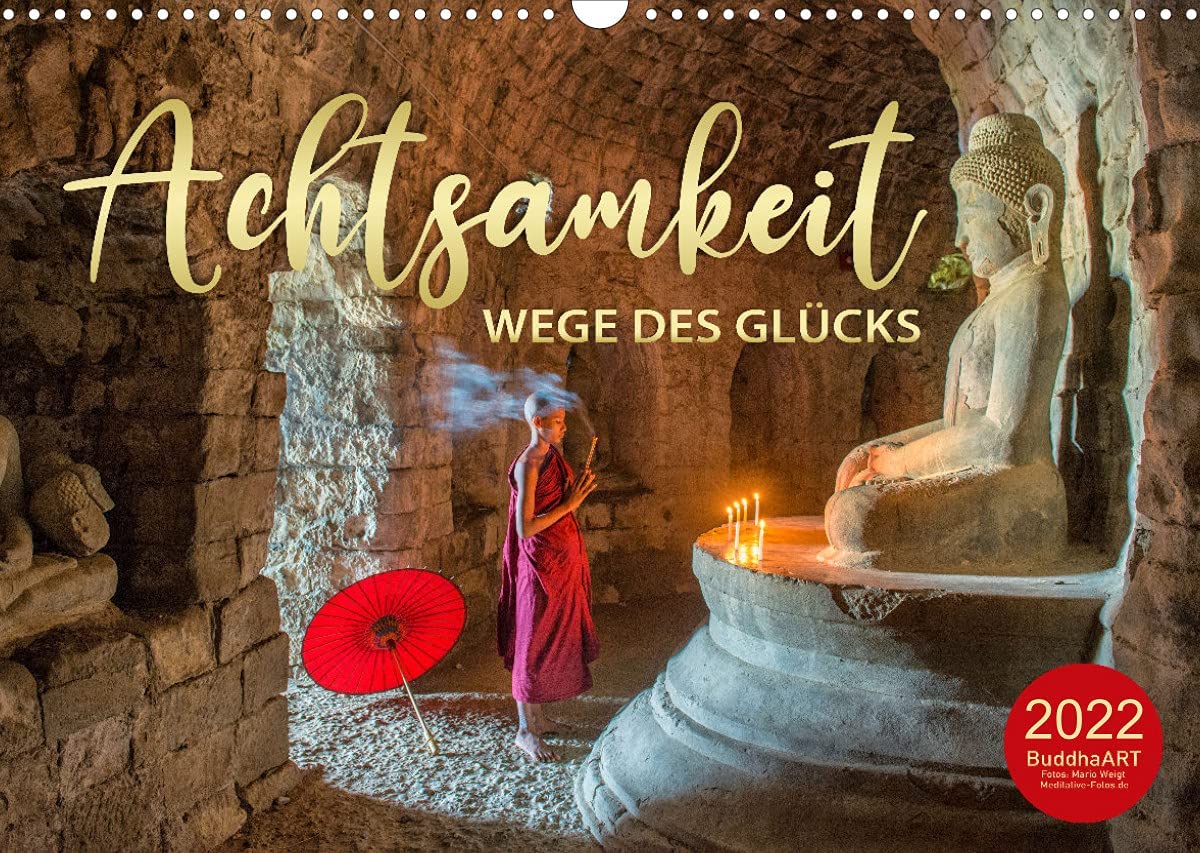 Kalender 2022 Achtsamkeit - Wege des Glücks
