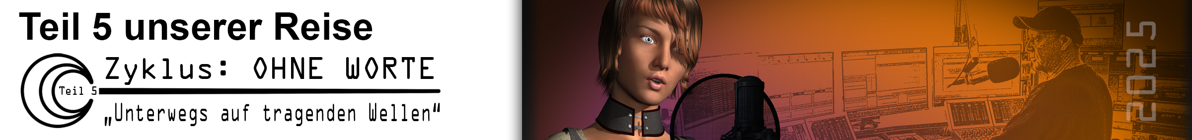 Teil 5 - "Unterwegs auf tragenden Wellen"